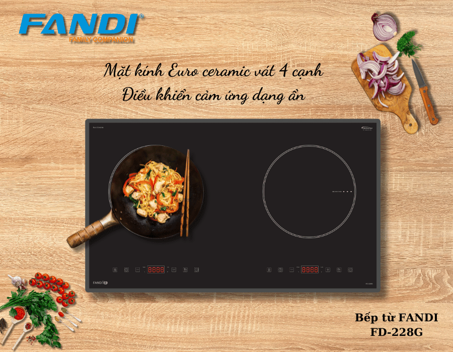Bếp từ Fandi FD-228G chính thức ra mắt thị trường người tiêu dùng